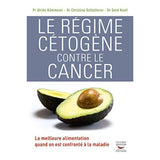 Régime Cétogène contre le cancer - Pr. U. Kämmerer, Dr C. Schlatterer et Dr. G. Knoll